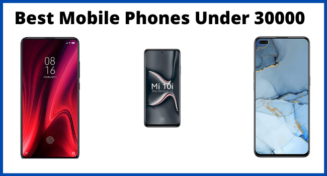 Best Mobile Phones Under 30000