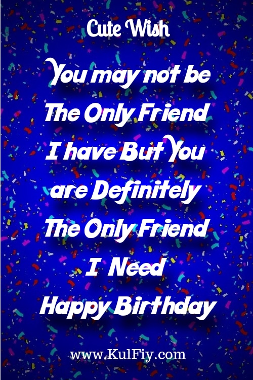 Cute Birthday Wishes for Best Friends