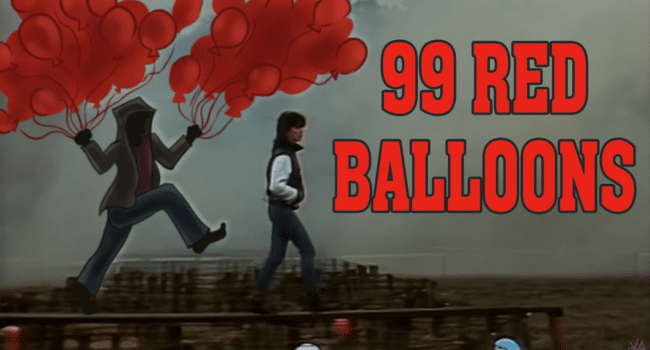 99 Red Balloons