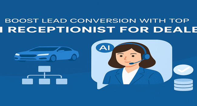 AI Receptionist for Dealers