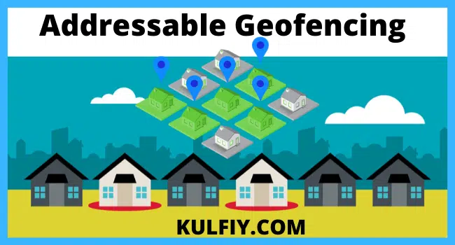 Addressable Geofencing