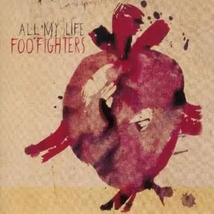 All My Life Lyrics All My Life Lyrics