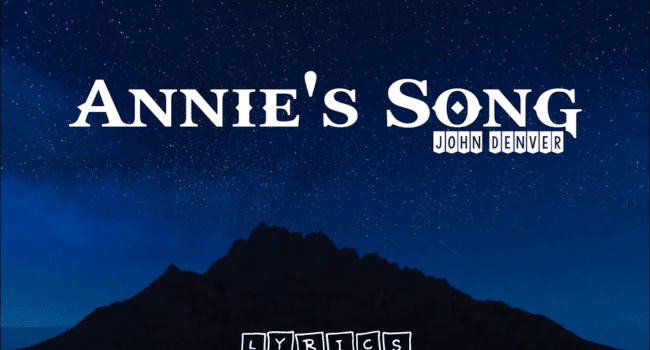 Annie's Song Lyrics