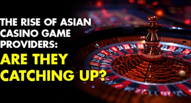 Asian Casino Game Providers