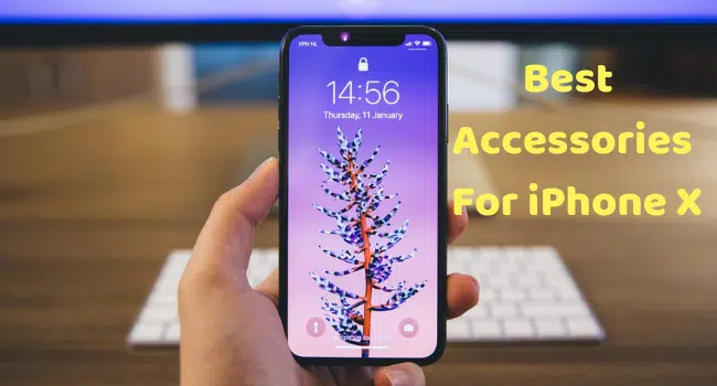 Best Accessories For iPhone X