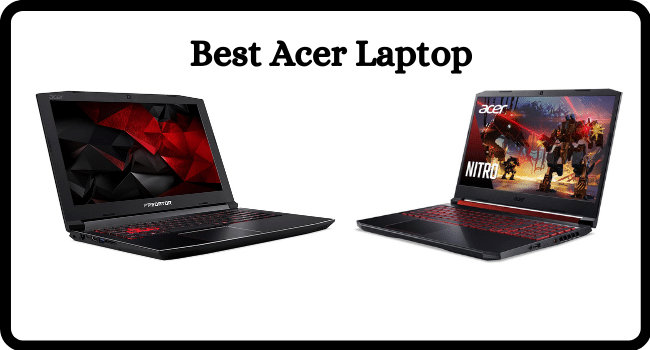 Best Acer Laptop