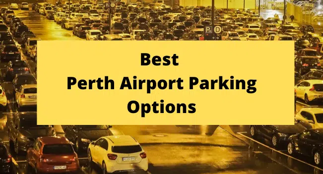 Best Perth Airport Parking Options