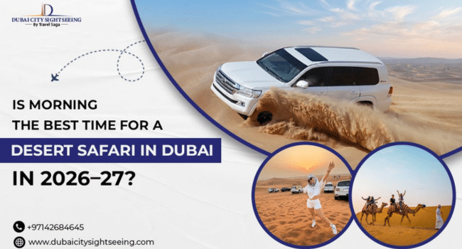 Best Time for a Desert Safari in Dubai