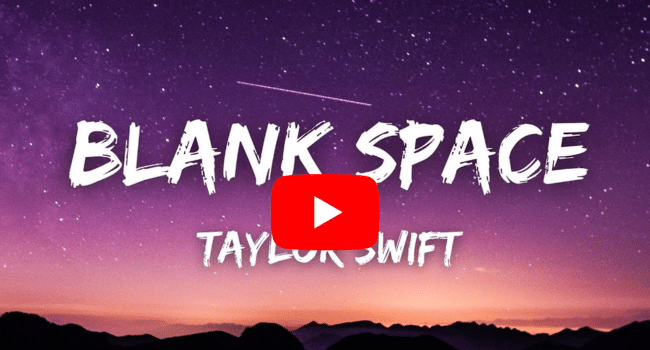 blank space by taylor swift lyrics, 