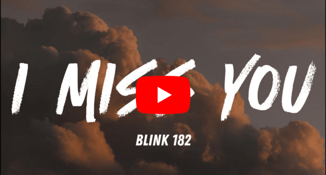 Blink 182 I Miss You Lyrics