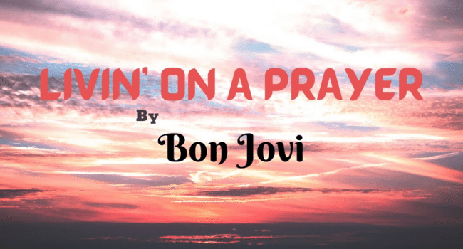 Bon Jovi Livin on a Prayer