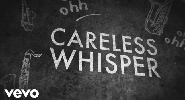 Careless Whisper Lyrics