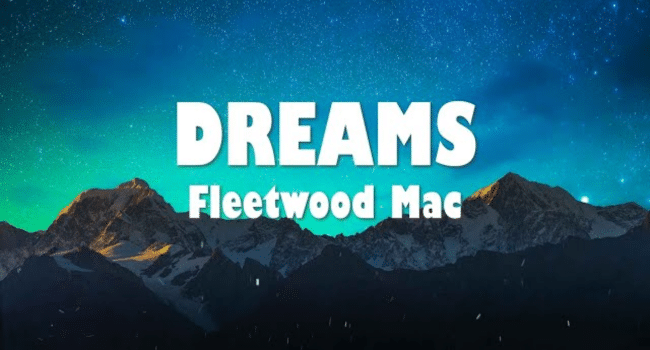 Dreams Fleetwood Mac
