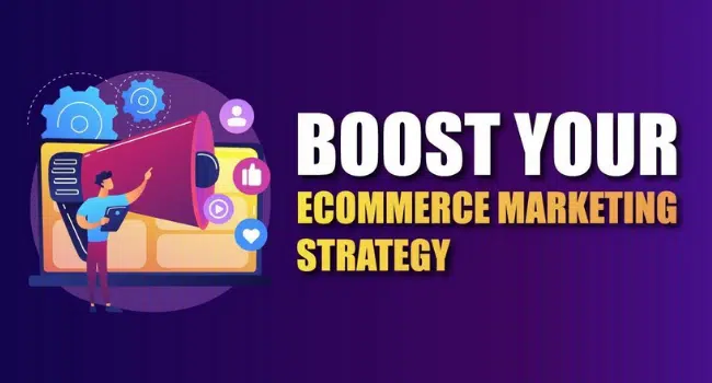 Ecommerce Marketing Strategy