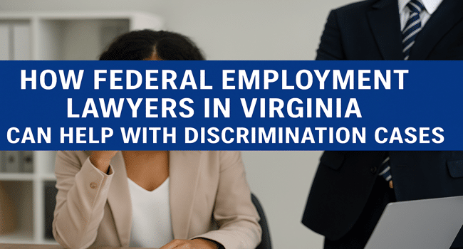 Federal Employment Lawyers in Virginia