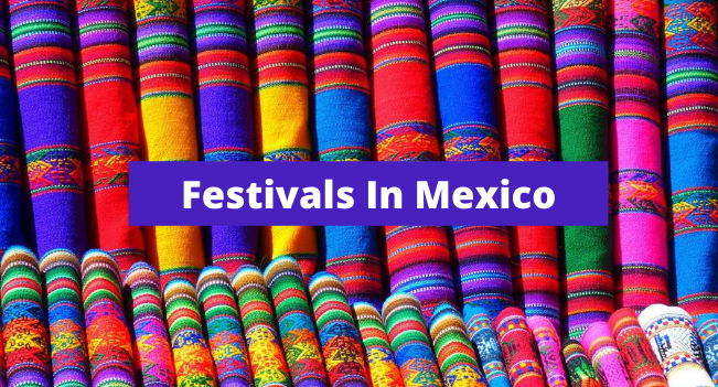 Festivals in Mexico