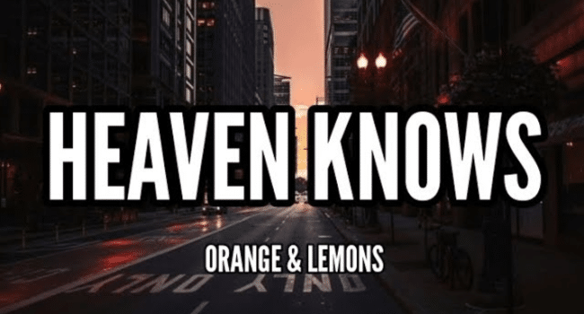 Forty Winks Heaven Knows Lyrics