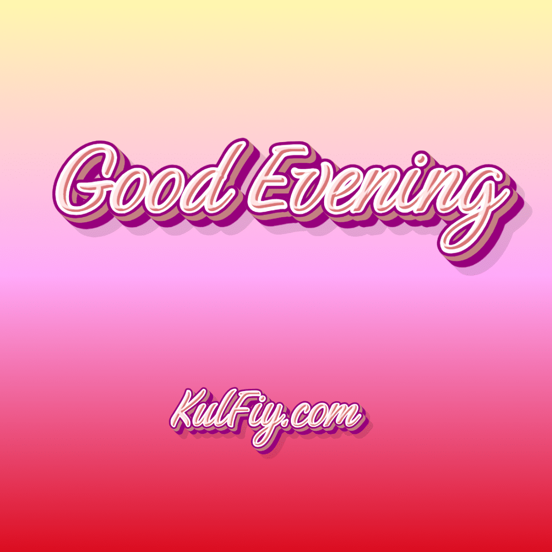 Good Evening Image