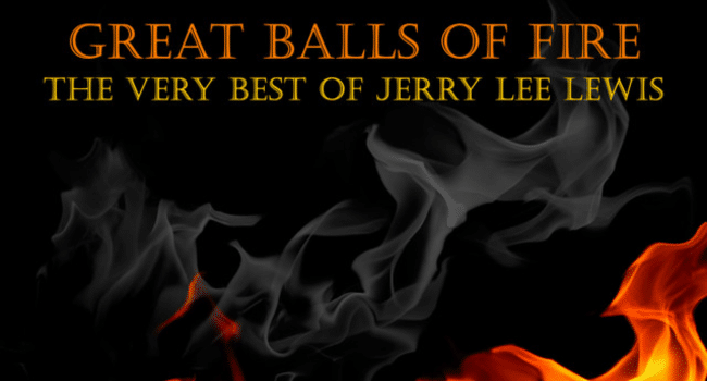 Great Balls Of Fire Lyrics