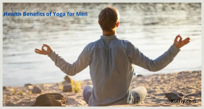Health Benefits of Yoga for Men