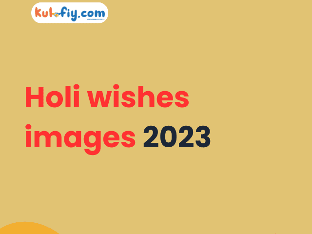Holi wishes images 2023