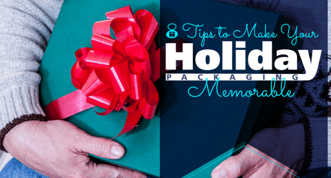 Holiday Packaging Memorable