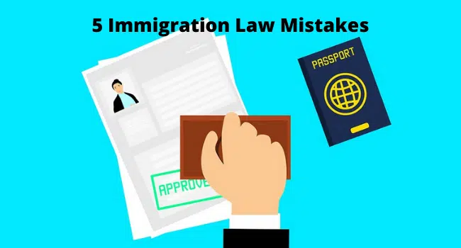 Immigration Law Mistakes