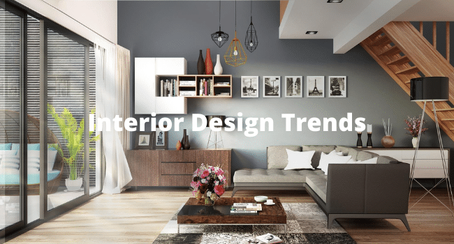 Interior Design Trends