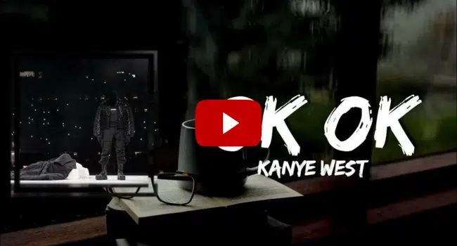 Kanye West Ok Ok Song