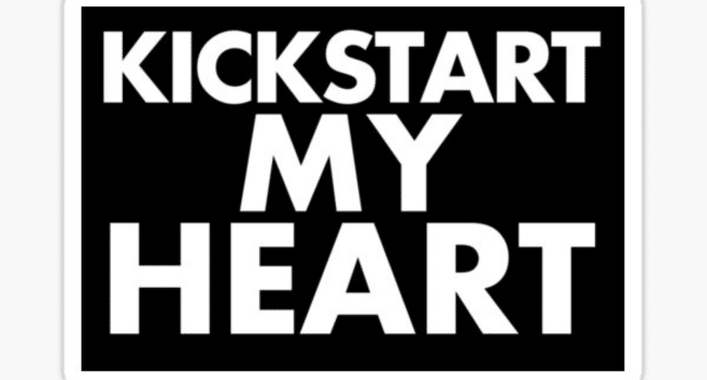Kickstart My Heart