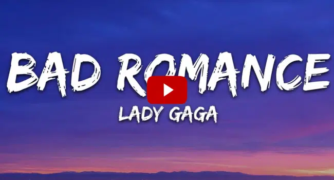 Lady Gaga Bad Romance Song