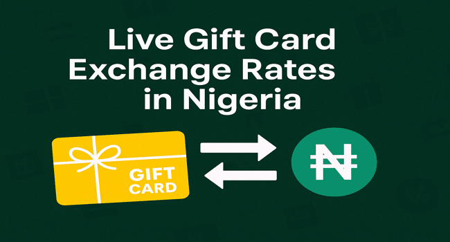 Live gift card exchange rates in Nigeria