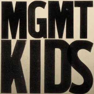 MGMT Kids Lyrics