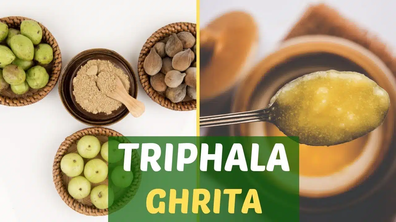 Maha Triphala Ghrita
