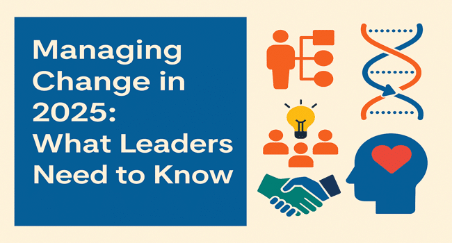Managing Change in 2025