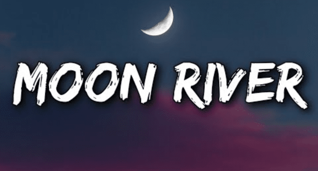 Moon River