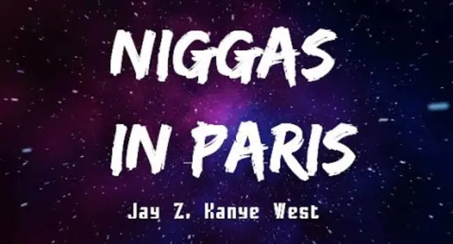 Niggas in Paris
