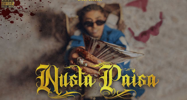 Nusta Paisa Song Lyrics