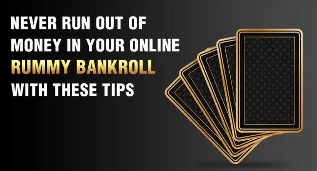 Online Rummy Bankroll