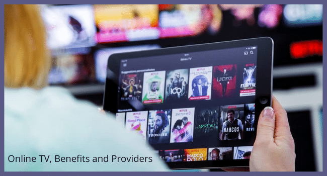 Online TV or Internet TV