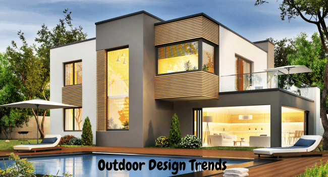 Outdoor Design Trends