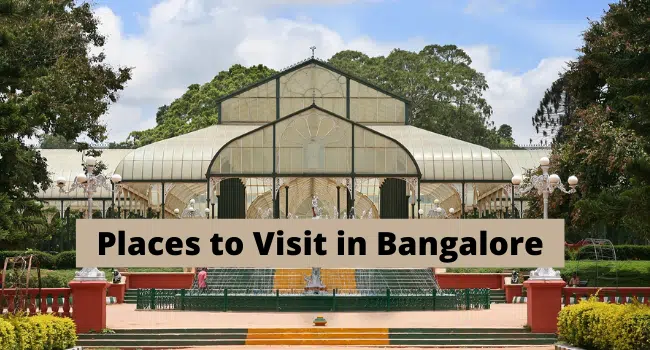 Places to Visit in Bangalore