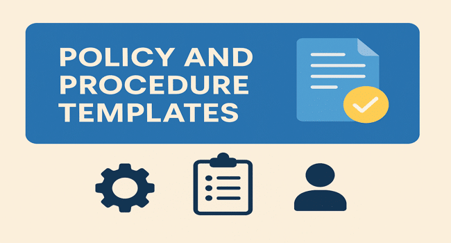 Policy and Procedure Templates