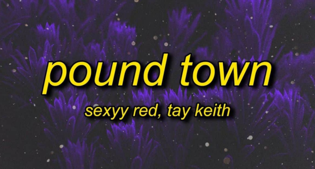 Pound Town Lyrics