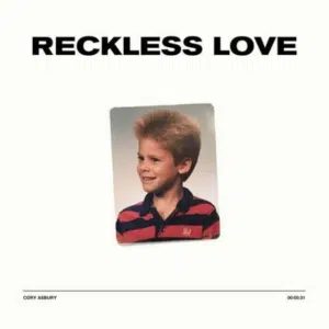 Reckless Love Lyrics