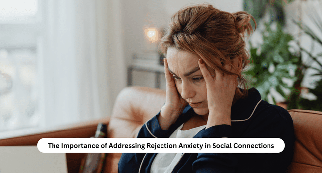 Rejection Anxiety