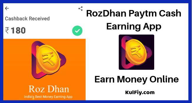 RozDhan Earning App Review Earn Rs.50 Signup+ Rs.6 Per Refer | KulFiy