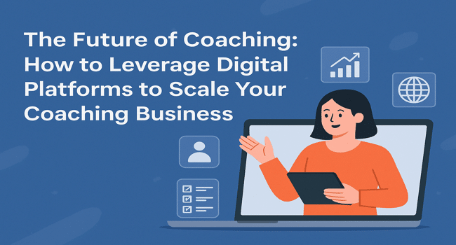 Scale Your Coaching Business