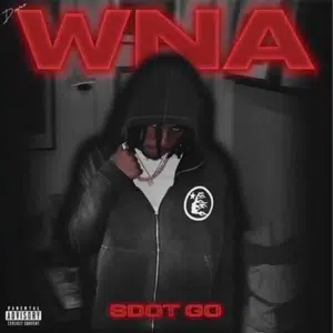 Sdot Go - WNA Lyrics