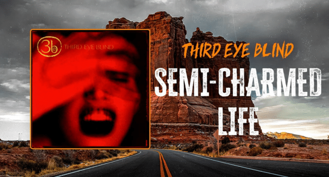 Semi Charmed Life Lyrics